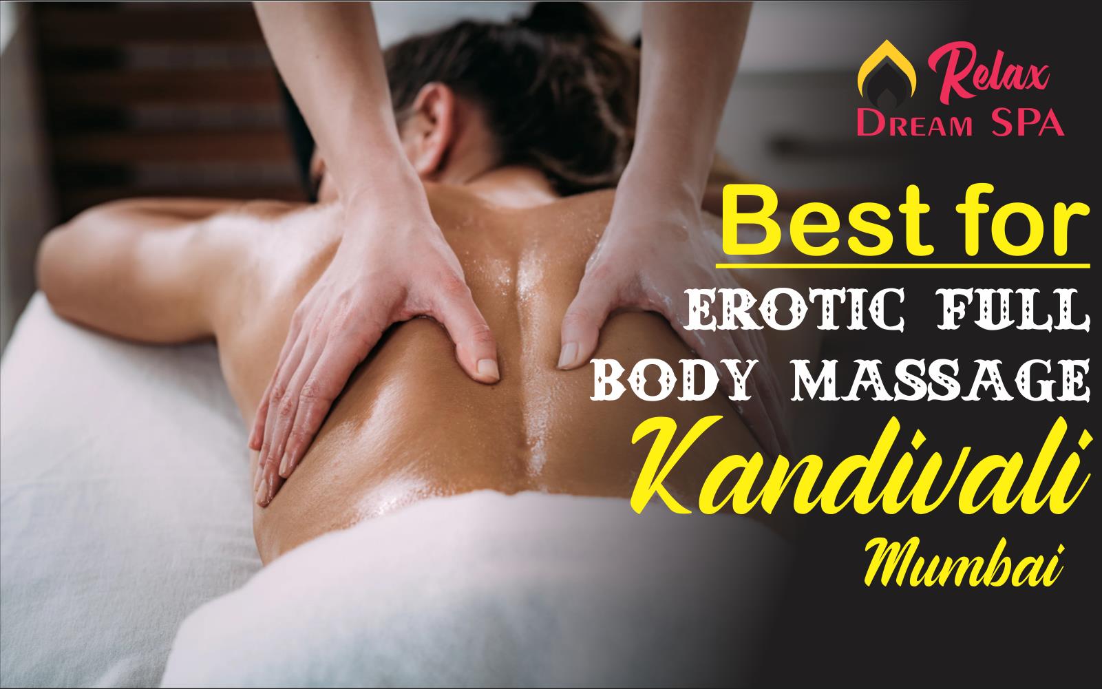 Erotic Full Body Massage in Kandivali Mumbai